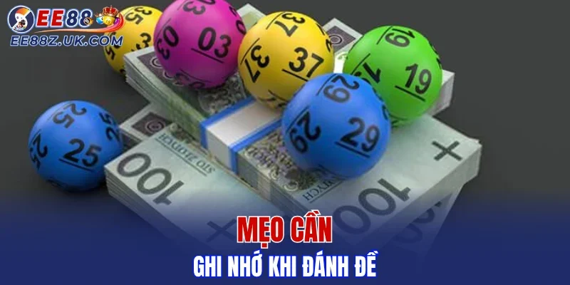 Mẹo cần ghi nhớ khi đánh đề